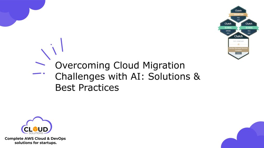 Overcoming Cloud Migration Challenges with AI: Solutions & Best Practices - featured image